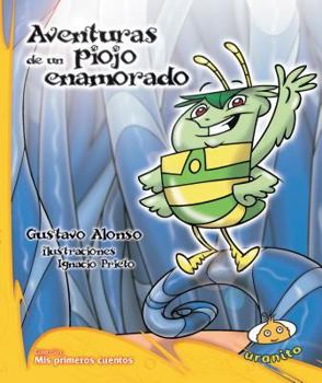 Paperback Aventuras de Un Piojo Enamorado [Spanish] Book