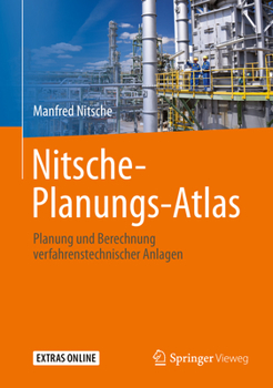 Hardcover Nitsche-Planungs-Atlas: Planung Und Berechnung Verfahrenstechnischer Anlagen [German] Book