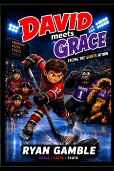 David meets Grace: Facing the Giants within (The Journey Juniors)