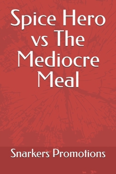 Paperback Spice Hero vs The Mediocre Meal Book
