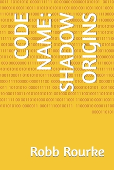 Paperback Code Name: Shadow Origins Book