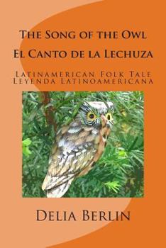 Paperback The Song of the Owl - El Canto de la Lechuza Book