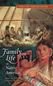 Hardcover Family Life in Native America Book