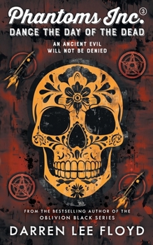 Paperback Phantoms Inc Dance the Day of the Dead Book