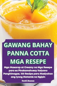 Paperback Gawang Bahay Panna Cotta MGA Resepe [Philippine (Other)] Book