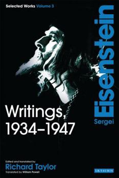 Paperback Writings, 1934-1947: Sergei Eisenstein Selected Works, Volume 3 Book
