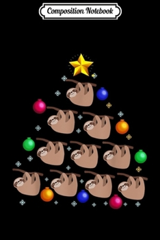 Composition Notebook: Sloth Christmas Tree Ornament Decor Gift  Journal/Notebook Blank Lined Ruled 6x9 100 Pages