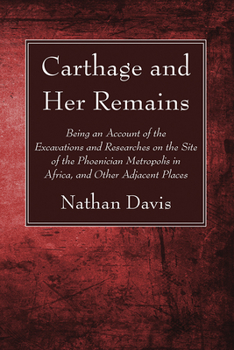 Paperback Carthage and Her Remains Book