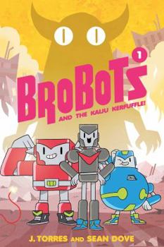 Hardcover Brobots and the Kaiju Kerfuffle! Book
