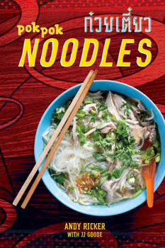 Hardcover Pok Pok Noodles: Recipes from Thailand and Beyond [A Cookbook] Book