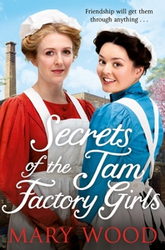 Paperback Secrets of the Jam Factory Girls: Volume 2 Book
