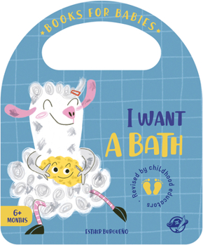 Board book I Want a Bath Book