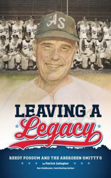 Leaving a Legacy Reedy Fossum and the Aberdeen Smitty's