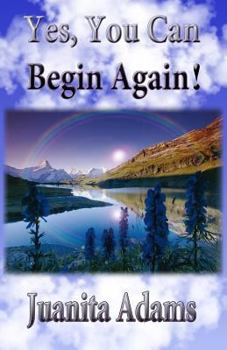 Paperback Yes, You Can Begin Again! Book