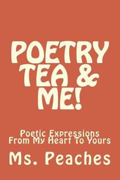 Paperback Poetry Tea & Me! Book