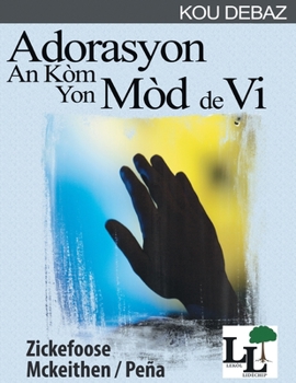 Paperback Adorasyon an kòm yon Mòd de Vi [Haitian French Creole] Book