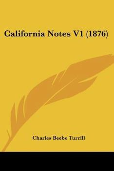 Paperback California Notes V1 (1876) Book