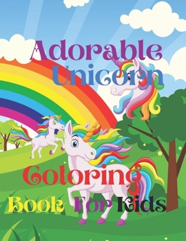 Paperback Adorable unicorns: Coloring Book for kids Book