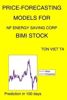 Paperback Price-Forecasting Models for NF Energy Saving Corp BIMI Stock Book