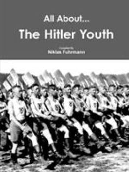 Paperback All About The Hitler Youth Book