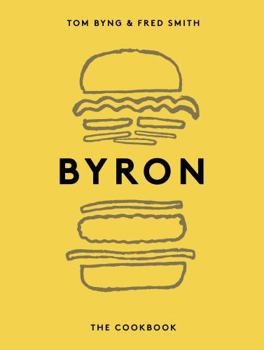 Hardcover Byron: The Cookbook Book