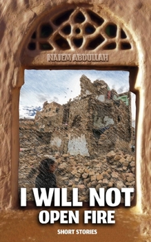 Paperback I Will not Open Fire: Short Stories Book