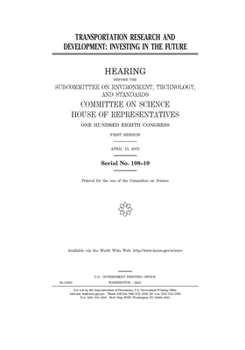 Transportation research and development : investing in the future
