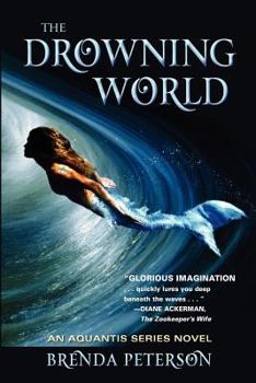 Paperback The Drowning World: An Aquantis Novel Book