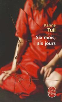 Paperback Six Mois, Six Jours [French] Book