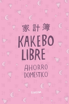 Paperback Kakebo Libre: Ahorro Dom?stico [Spanish] Book