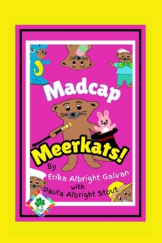 Paperback Madcap Meerkats! Book