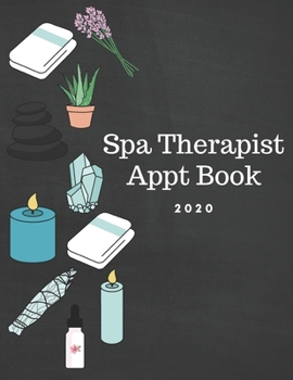 Paperback Spa Therapist Appt Book: Daily Appointment Book