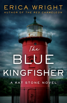 The Blue Kingfisher - Book #3 of the Kat Stone