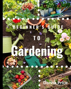 Paperback Beginners Guide to Gardening Book