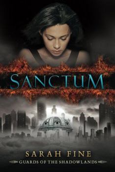 Sanctum - Book #1 of the Guards of the Shadowlands