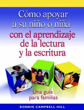 Hardcover Como Apoyar a Su Nino O Nina Con El Aprendizaje de La Lectura y La Escritura (Single Copy): Una Guia Para Familias [Spanish] Book