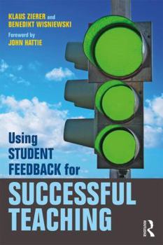 Paperback Using Student Feedback for Successful Teaching Book