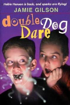 Double Dog Dare (Hobie Hanson) - Book #4 of the Hobie Hanson