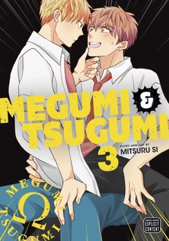  3 [Megumi to Tsugumi 3] - Book #3 of the  [Megumi to Tsugumi]