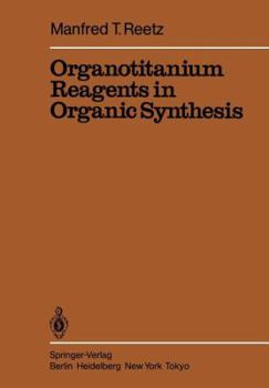 Paperback Organotitanium Reagents in Organic Synthesis Book