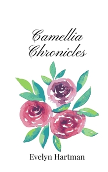 Paperback Camellia Chronicles Book