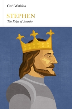 Stephen : The Reign of Anarchy - Book  of the Penguin Monarchs