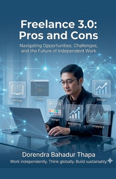 Freelance 3.0: Pros and Cons