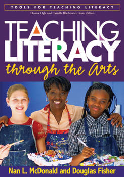 Paperback Teaching Literacy Through the Arts Book