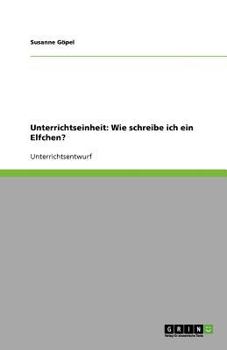 Paperback Unterrichtseinheit: Wie schreibe ich ein Elfchen? [German] Book