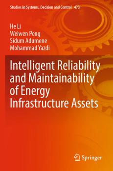 Paperback Intelligent Reliability and Maintainability of Energy Infrastructure Assets Book