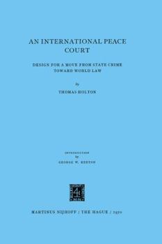 Hardcover An International Peace Court Book