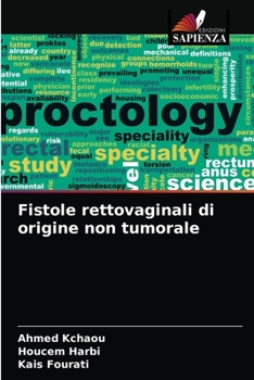 Paperback Fistole rettovaginali di origine non tumorale [Italian] Book