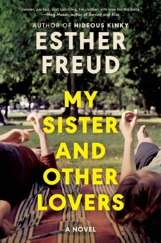 Hardcover My Sister and Other Lovers Book