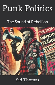 Paperback Punk Politics: The Sound of Rebellion Book
